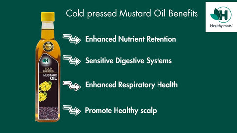 Advantages of Cold-Pressed Mustard Oil