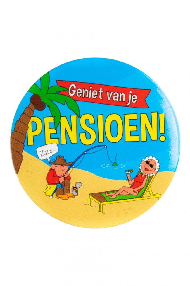 Leuke button geniet van je pensioen