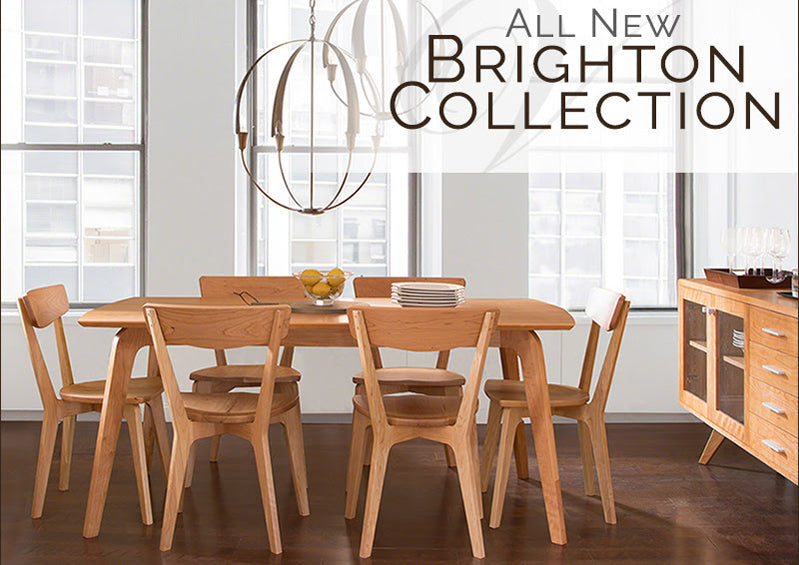 New Furniture Collections | Brighton | Handmade with Love in VT