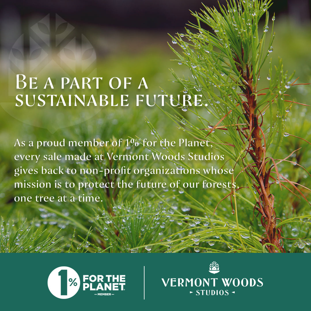 1% for the Planet | Vermont Woods Studio