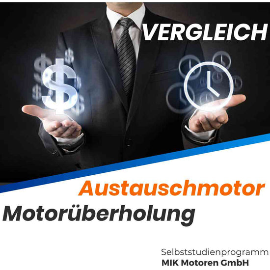 Austauschmotor oder Motorüberholung