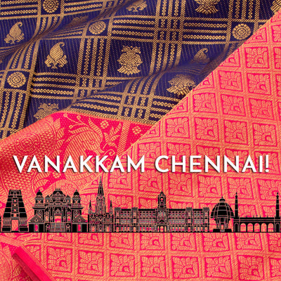 Vanakkam Chennai!