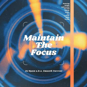 DJ Ryow - Maintain the Focus - Den of Wax