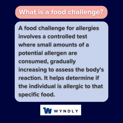 What is a food challenge and definition of a food challenge