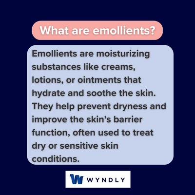 What are emollients and definition of emollients