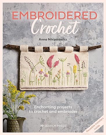 A Year of Crochet Stitches by Jill Wright – Yarn Store Boutique
