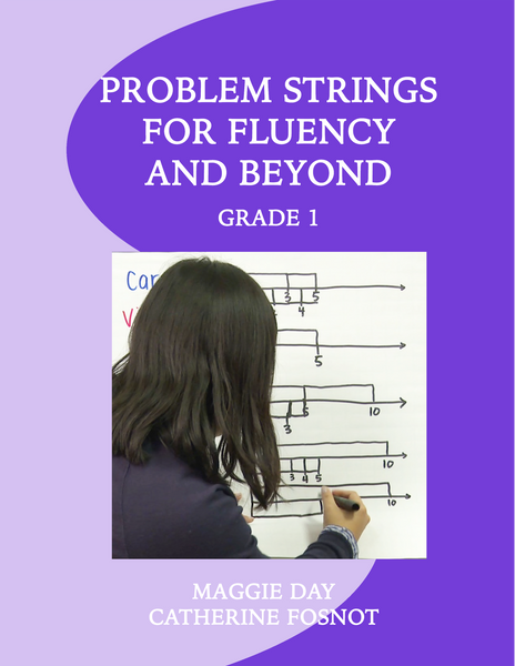 Problem Strings for Fluency and Beyond - Grade 1