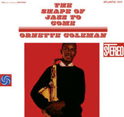 Ornette Coleman - The Shape Of Jazz To Come