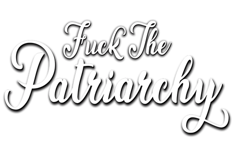 Fuck the Patriarchy T-Shirt