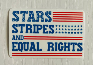 Stars Stripes and Equal Rights Sticker - FrankieDeLeonDesigns