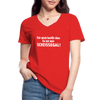 Frauen-T-Shirt mit V-Ausschnitt: Für mich heißt das: Es ist mir scheißegal. - Rot