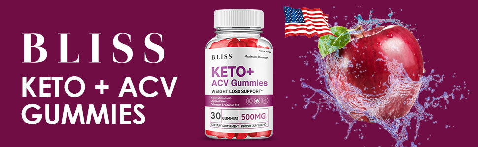 Bliss Keto ACV Gummies