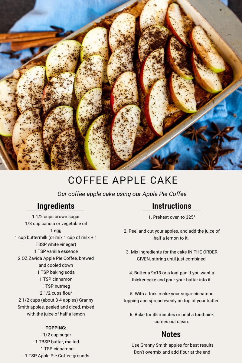 Step by step recipe card on how to make an easy coffee apple cake recipe using Zavida's Apple Pie Coffee