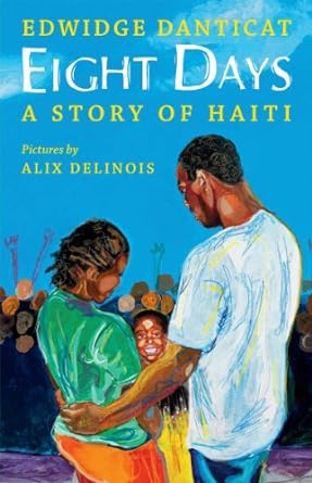 Eight days Dantecat Children's books about Haiti and Haitian Heritage Month