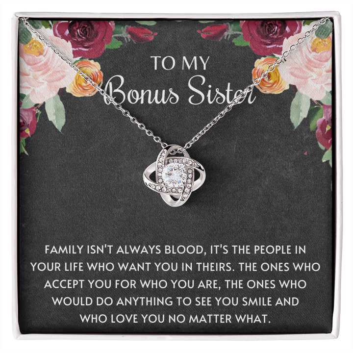 To My Bonus Sister Family Isn't Always Blood Love Knot Necklace, Step –  JWshinee