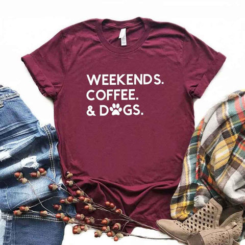 Weekends Coffee & Dogs T-Shirts