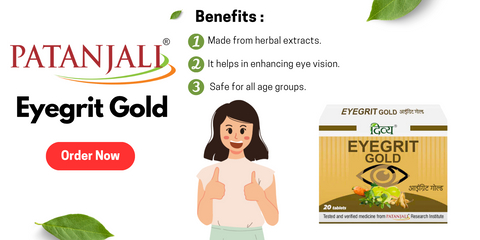 Benefits of Patanjali Eyegrit Gold Tablet