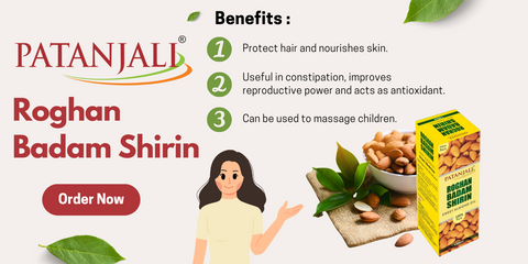 Benefits of Patanjali Badam Roghan Shirin