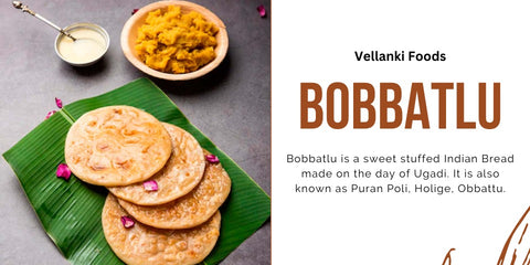 Vellanki foods Bobbatlu