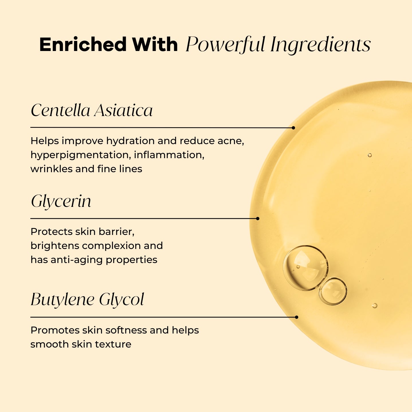 Skincare ingredients list with benefits: Centella Asiatica, Glycerin, and Butylene Glycol.