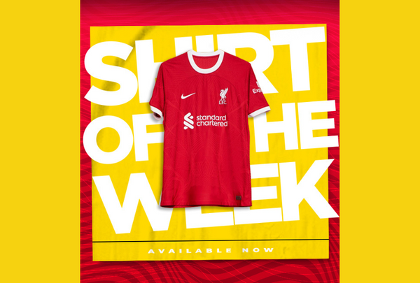 liverpool 23-24 shirt against a backdrop with text that reads shirt of the week