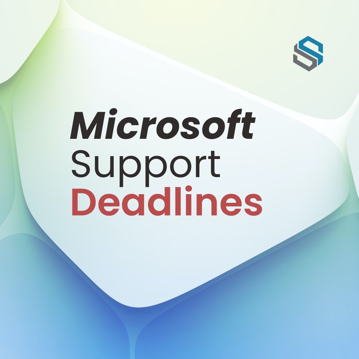 Microsoft Support Deadlines