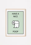 toilet wall art have a nice poop sign