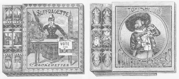 Left: ‘Suffragette Crackerettes’ featuring a ‘Vote for Tom Smith’ slogan, 1910-11. Right: Tom Smith’s ‘Golliwog Crackers’, 1910-11. (Both images from Tom Smith’s Christmas Crackers An Illustrated History by Peter Kimpton, 2004).