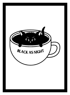 Schwarz-Weiß-Illustration einer schwarzen Katze, die in einer weißen Kaffeetasse sitzt, mit dem Text „Black as Night“ auf der Tasse.