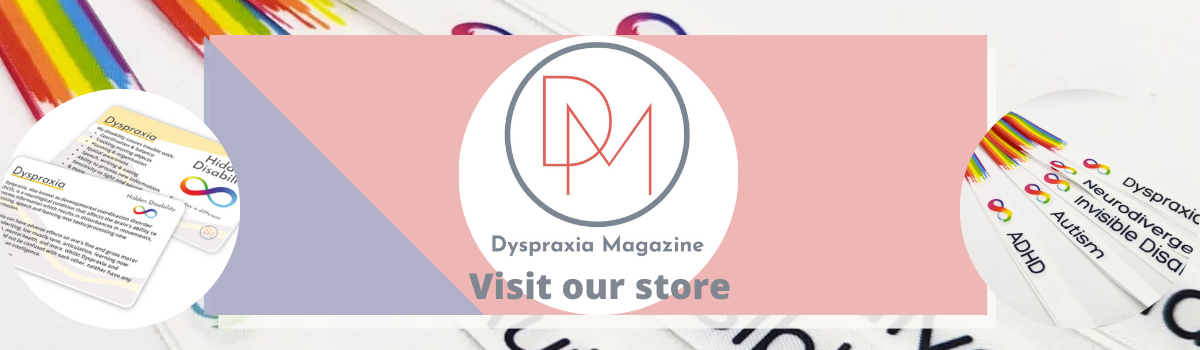 Dyspraxia Magazine Shop