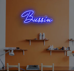 Bussin Neon Sign - Crazy Neon