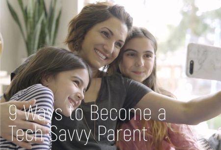 Gryphon: 9 Ways To Become A Tech Savvy Parent