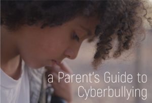 Gryphon: A Parent's Guide To Cyberbullying