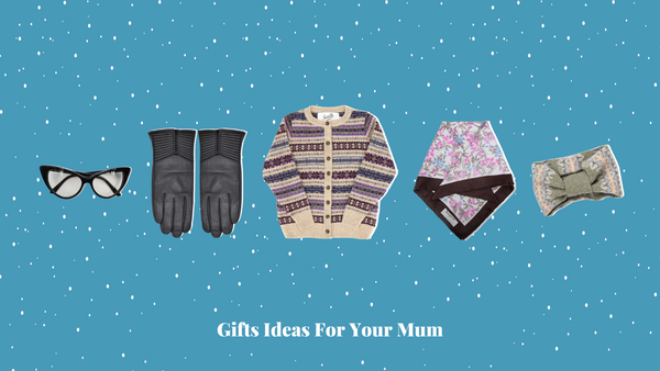 Christmas Gift Guide for Mums