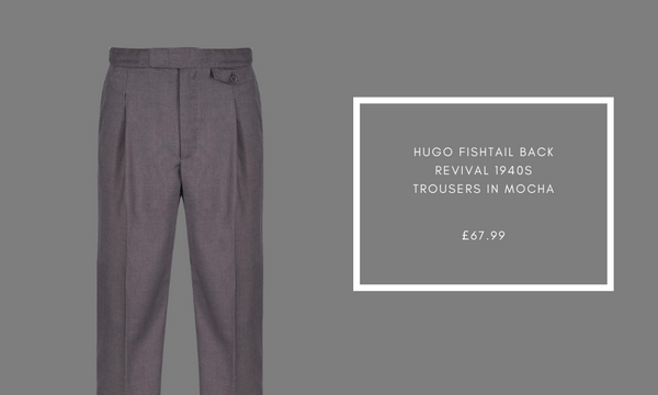 Hugo Fishtail Back Revival 1940s Trousers