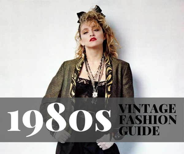 1980s Vintage Fashion Guide - Princess Diana, Madonna, New Romantics & –  RevivalVintage