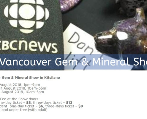 SilviaFindings is exhibiting at the VAN Gem & Mineral Show AUG 2018