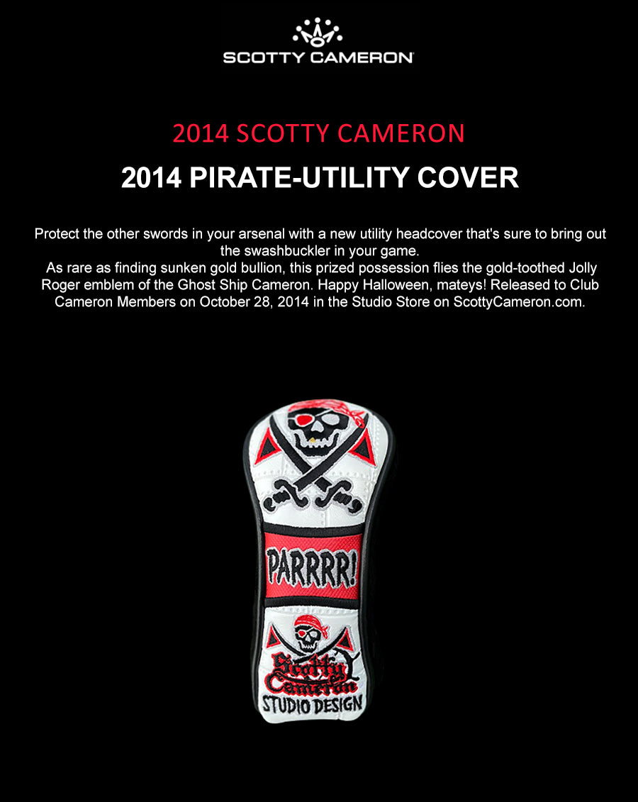 Couverture utilitaire pirate de Scotty Cameron 2014