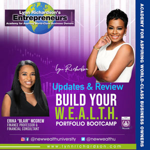 Updates and Review for Build Your W.E.A.L.T.H. Portfolio Bootcamp - Wealth Academy