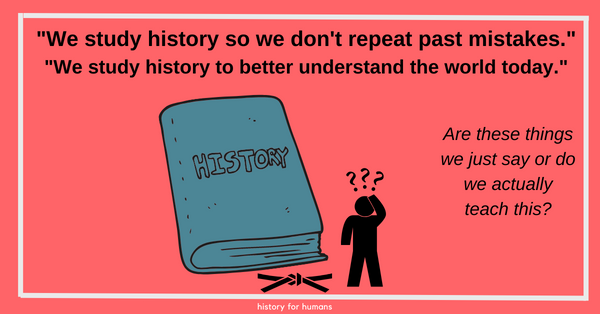 how to make history relevant