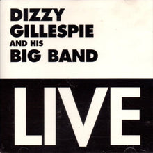 Carica l&#39;immagine nel visualizzatore di Gallery, Dizzy Gillespie Big Band : Live (CD, Album)
