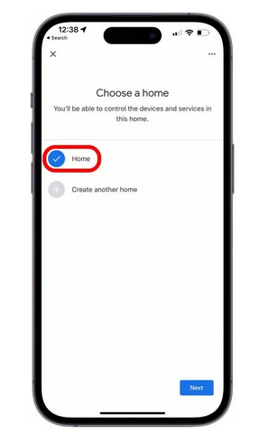 Tap Next and select the nickname of your Home.