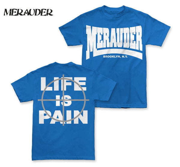 【お取り寄せ】Merauder /メラウダー - Life is Pain Tシャツ(ブルー)