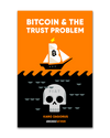 Picture of Bitcoin and The Trust Problem