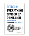 Picture of Bitcoin: Everything Divided By 21 Million