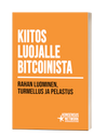 Picture of Kiitos Luojalle Bitcoinista