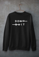 Load image into Gallery viewer, Don&#39;t Quit Unisex Sweatshirt for Men/Women-S(40 Inches)-Black-Ektarfa.online
