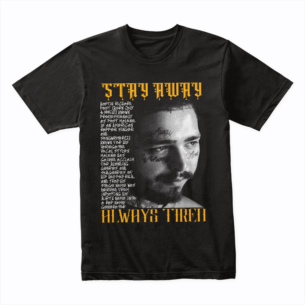 STAY AWAY ALWAYS TIRED - VINTAGE BOOTLEG TEE