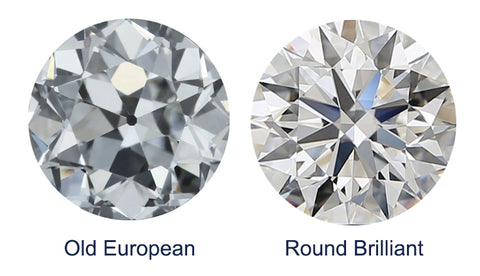 Old European cut diamonds VS modern brilliant cut diamonds