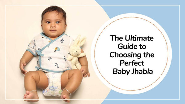 The Ultimate Guide to Choosing the Perfect Baby Jhabla – Tiny Lane